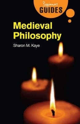 Medieval Philosophy - Sharon M. Kaye