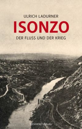 Isonzo - Ulrich Ladurner