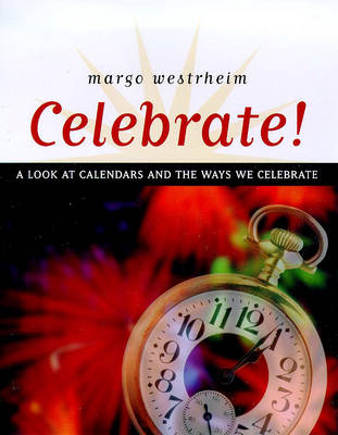 Celebrate! - Margo Westrheim