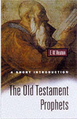 The Old Testament Prophets - Eric William Heaton