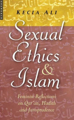 Sexual Ethics in Islam - Kecia Ali