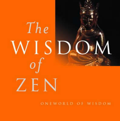 The Wisdom of Zen - 