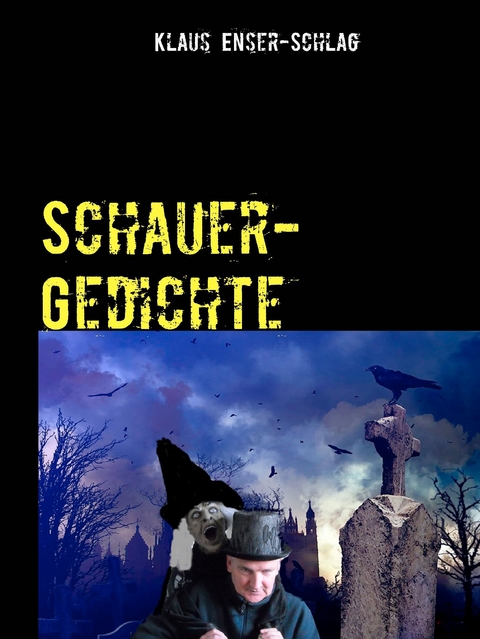 Schauer-Gedichte -  Klaus Enser-Schlag