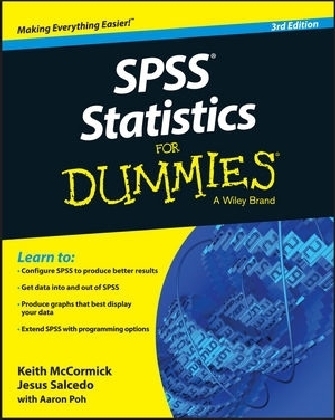 SPSS Statistics for Dummies - Keith McCormick, Jesus Salcedo, Aaron Poh