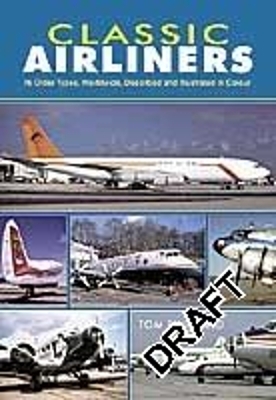 Classic Airliners - Tom Singfield