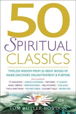 50 Spiritual Classics - Tom Butler-Bowdon