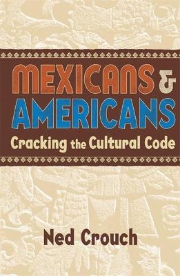 Mexicans & Americans - Ned Crouch