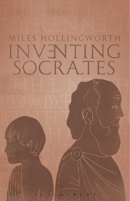 Inventing Socrates - Dr Miles Hollingworth