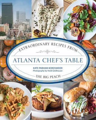 Atlanta Chef's Table - Kate Parham Kordsmeier