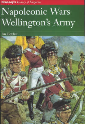 NAPOLEONIC WARS WELLINGTON'S ARMY