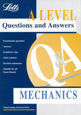 A-level Questions and Answers Mechanics - Michael Jennings, Bronwen Moran