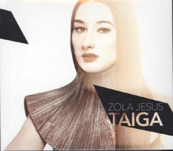 Taiga, 1 Audio-CD -  Zola Jesus