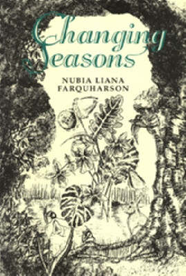 Changing Seasons - Nubia Liana Farquharson