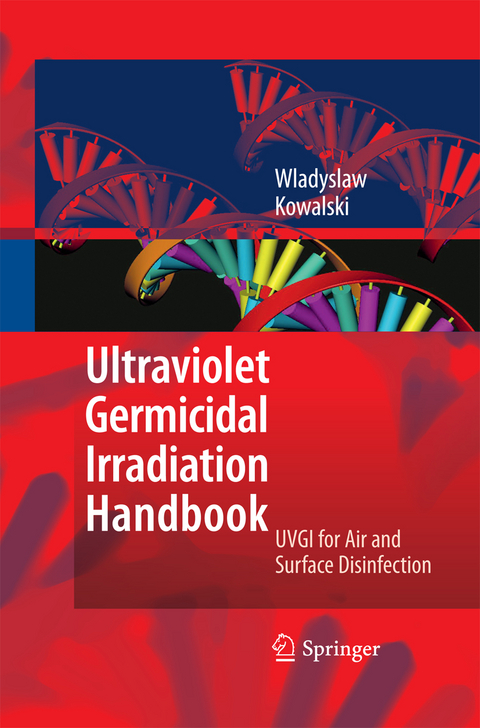 Ultraviolet Germicidal Irradiation Handbook - Wladyslaw Kowalski