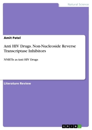 Anti HIV Drugs. Non-Nucleoside Reverse Transcriptase Inhibitors - Amit Patel