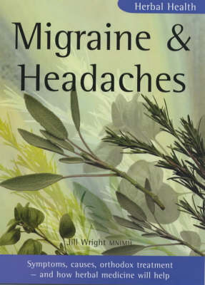 Migraine and Headaches - Jill Wright