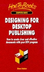 Designing for Desktop Publishing - Diane Hudson