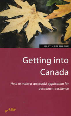 Getting into Canada - M.J. Bjarnson