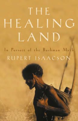 The Healing Land - Rupert Isaacson