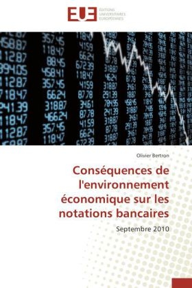 ConsÃ©quences de l'environnement Ã©conomique sur les notations bancaires - Olivier Bertron