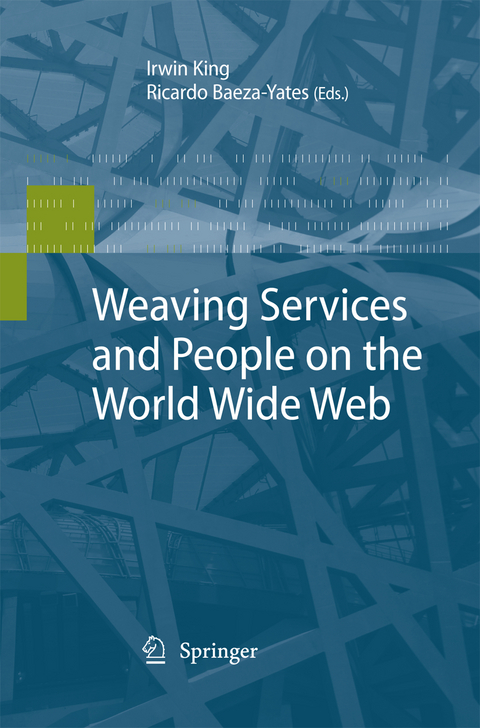 Weaving Services and People on the World Wide Web - 