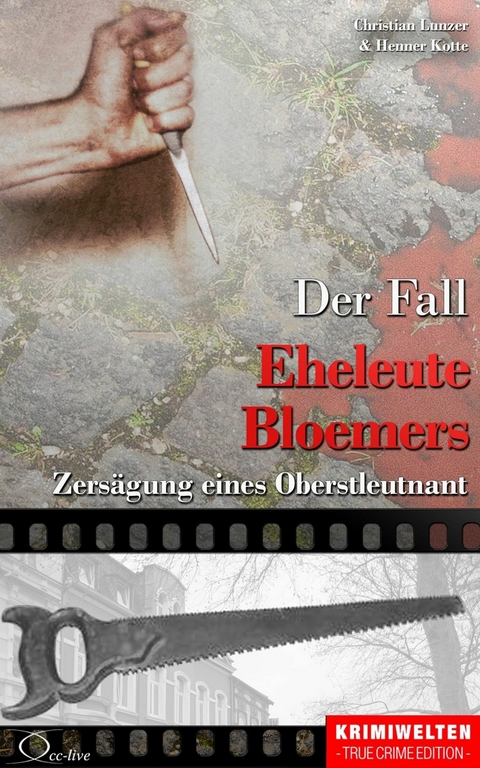 Der Fall Eheleute Bloemers - Christian Lunzer, Henner Kotte