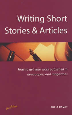 Writing Short Stories and Articles - Adele Ramet