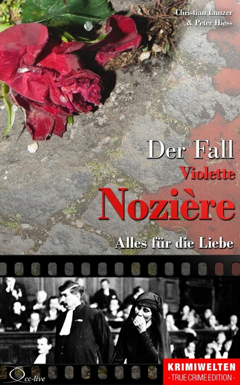 Der Fall Violette Nozière - Christian Lunzer, Peter Hiess