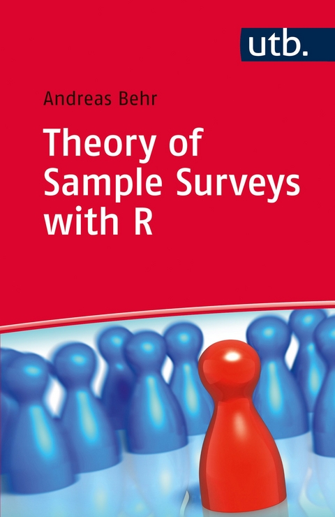 Theory of Sample Surveys with R - Andreas Behr