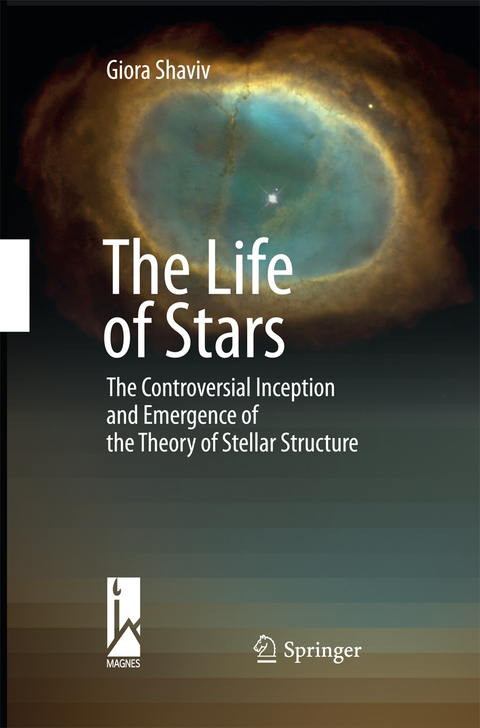 The Life of Stars - Giora Shaviv