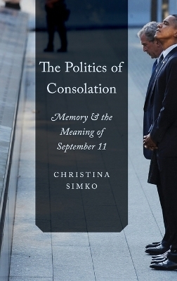 The Politics of Consolation - Christina Simko