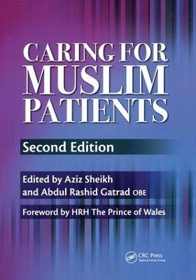 Caring for Muslim Patients - Aziz Sheikh, A R Gatrad