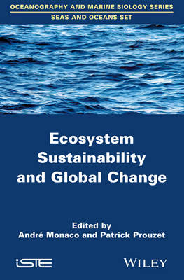 Ecosystem Sustainability and Global Change - Patrick Prouzet