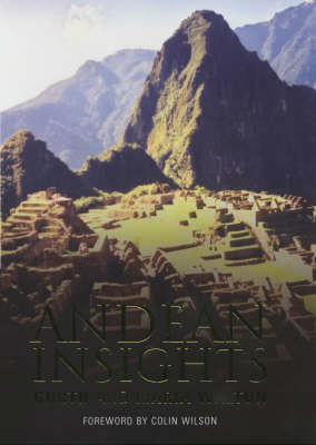 Andean Insights - Gurth Walton, Maria Walton