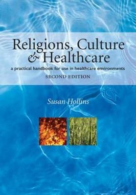 Religions, Culture and Healthcare - David Haslam