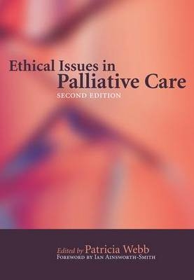 Ethical Issues in Palliative Care - Pat Webb