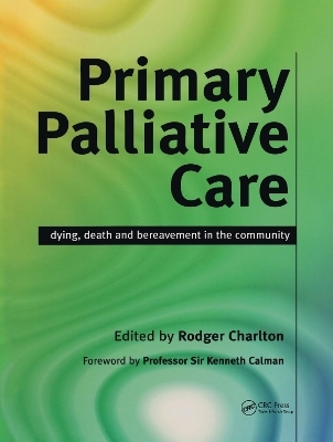 Primary Palliative Care - Rodger Charlton