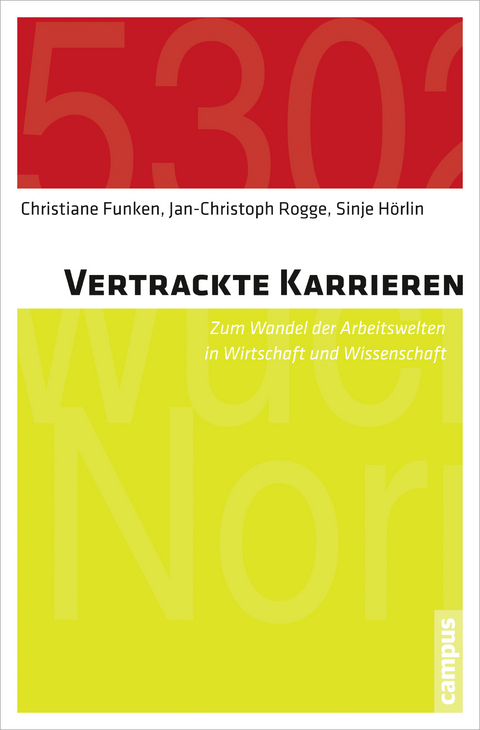 Vertrackte Karrieren - Christiane Funken, Jan-Christoph Rogge, Sinje Hörlin