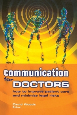Communication for Doctors - David Woods
