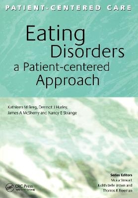 Eating Disorders - Kathleen M Berg, J Hurley Dermot, James A McSherry, Nancy E Strange