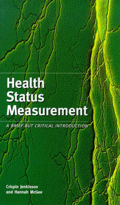 Health Status Measurement - Crispin Jenkinson, Hannah McGee