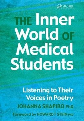 The Inner World of Medical Students - Johanna Shapiro