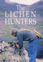 The Lichen Hunters - O.L. Gilbert