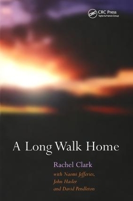 A Long Walk Home - Rachel Clark