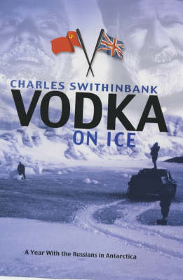 Vodka on Ice - Charles Swithinbank