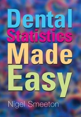 Dental Statistics Made Easy - Lyn Longridge