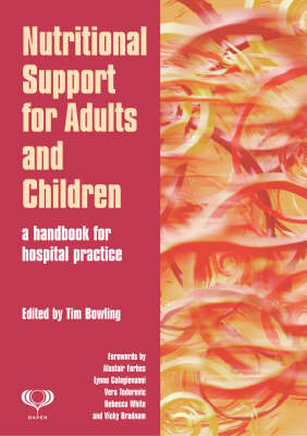 Nutritional Support for Adults and Children - Tim Bowling