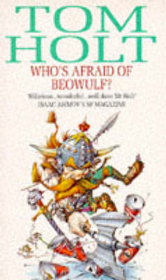 Who's Afraid of Beowulf? - Tom Holt