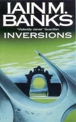 Inversions - Iain M. Banks