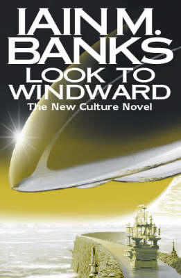 Look to Windward - Iain M. Banks